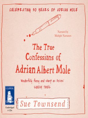 The True Confessions of Adrian Albert Mole - Audiobook